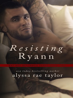 Resisting Ryann (Bad Boy Reformed 2) - ebook
